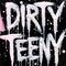 Dirty Teeny