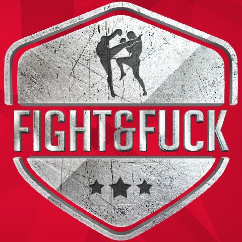 Fight and Fuck