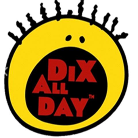 Dix ALL Day