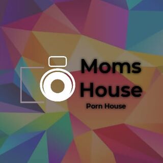 moms house