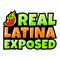 Real Latina Exposed