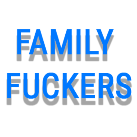 Family Fuckers