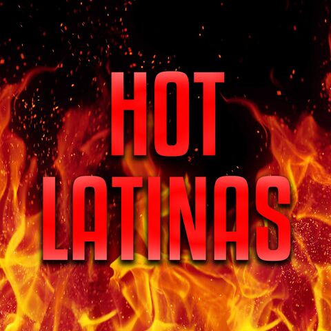 Hot Latinas Desire