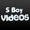 S Boy videos
