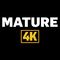 Mature 4k