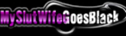 Myslutwifegoesblack