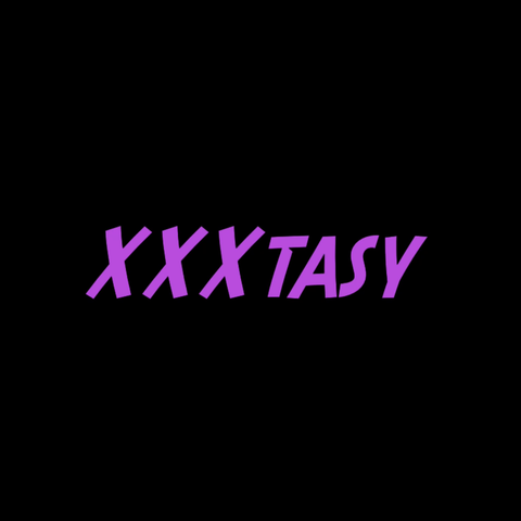 XXXTASY
