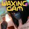 WaxingCam