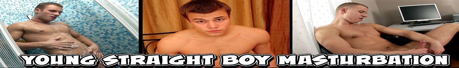 Young straight boy masturbation