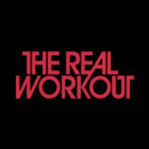 The real workout