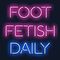 Foot Fetish Daily