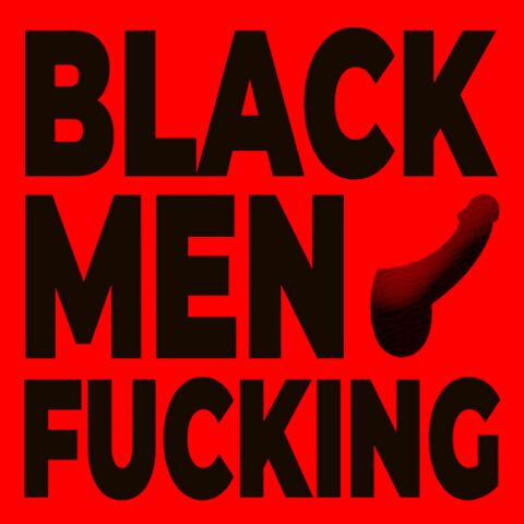 Black men fucking