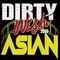 Asian dirty wish