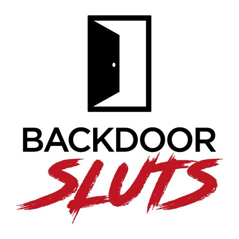 Backdoor sluts
