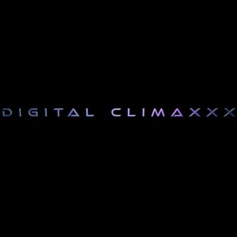 Digital climaxxx