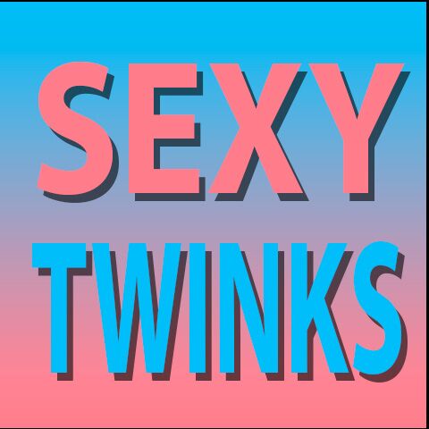 Sexy Twinks