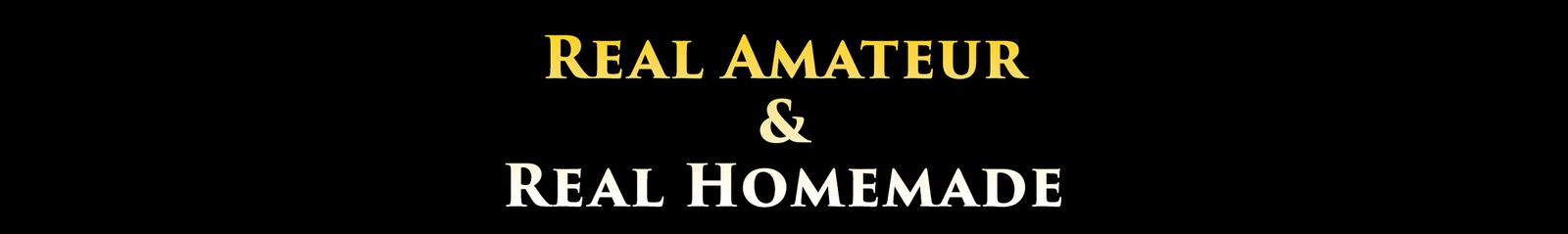 Real amateur & real homemade