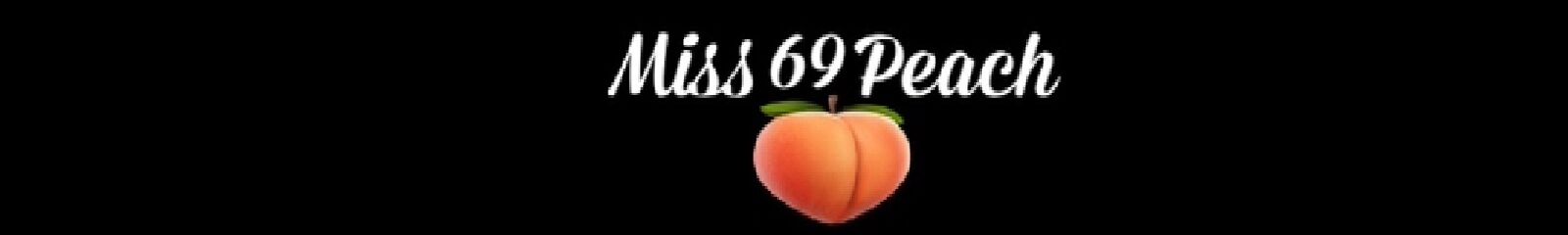 Miss 69 Peach uncensored
