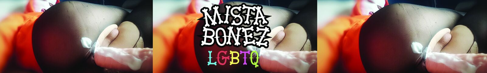 Mista Bonez LGBTQ