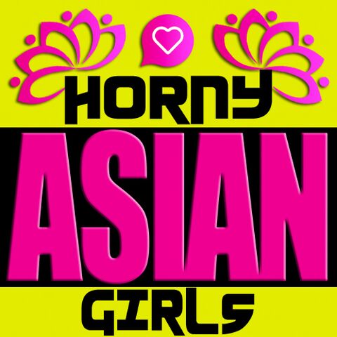 Horny Asian girls