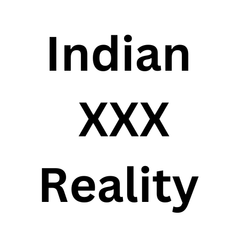 Indian XXX Reality