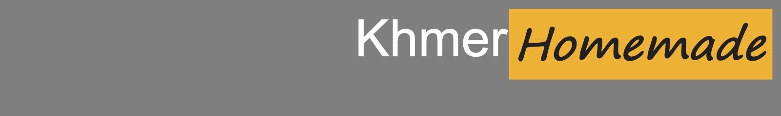 KhmerHomeMade