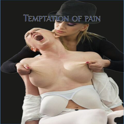 Temptation of pain