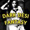 Dark desi fantasy