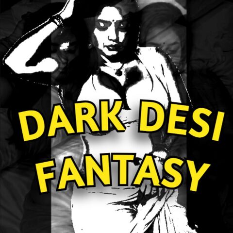 Dark desi fantasy
