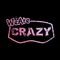 WeAreCrazy