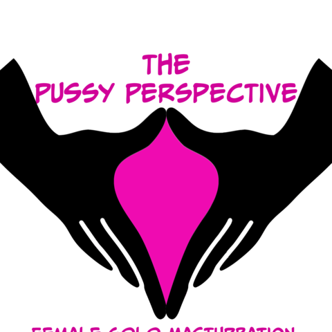 Pussy perspective