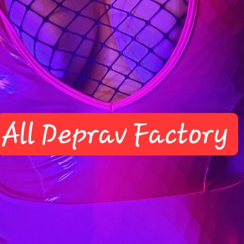 All Deprav Factory