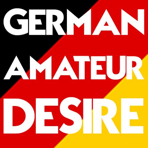 German Amateur Desire - ORRANGE MEDIA