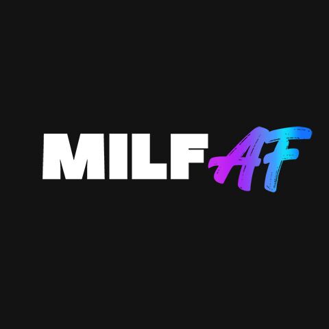 Milf AF