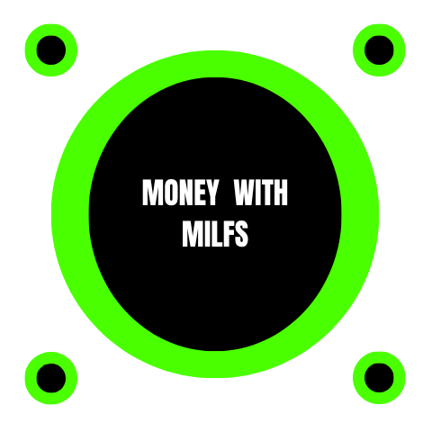 Money with Milfs