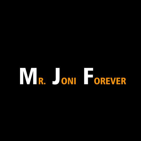 Mr Joni Forever