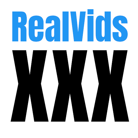 Real Vids XXX