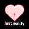 Lust reality