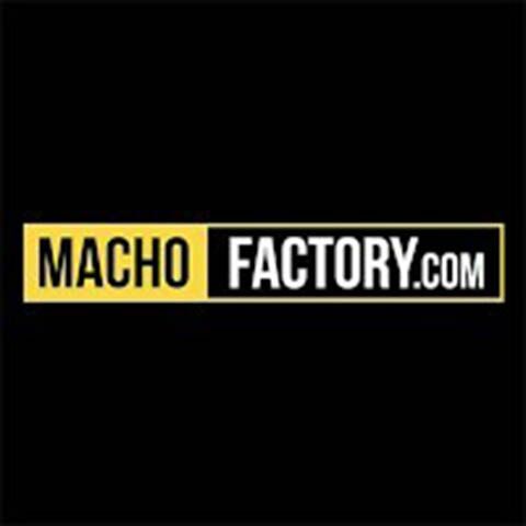 Macho factory