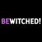 Bewitched!