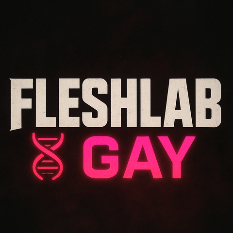 Fleshlab Gay