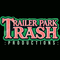 Trailer Park Trash Productions