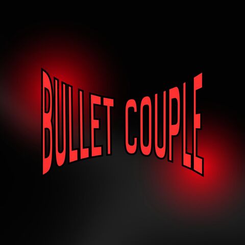 Bullet Couple