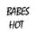 Babes Hot