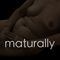 Maturally