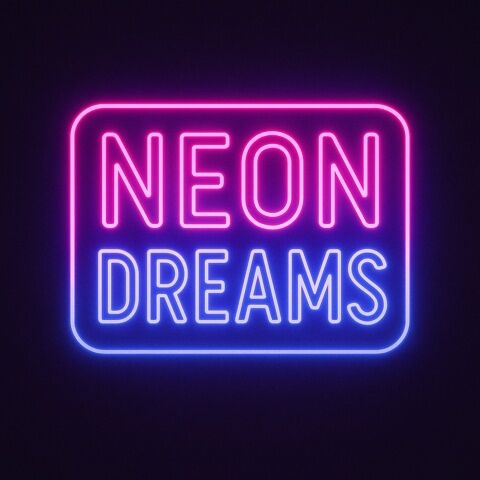 Neon dreams