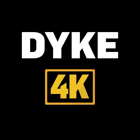 Dyke4K