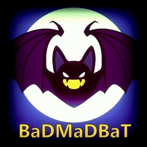 BaDMaDBaT