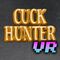 Cuck Hunter VR