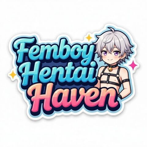 Femboy Hentai Haven